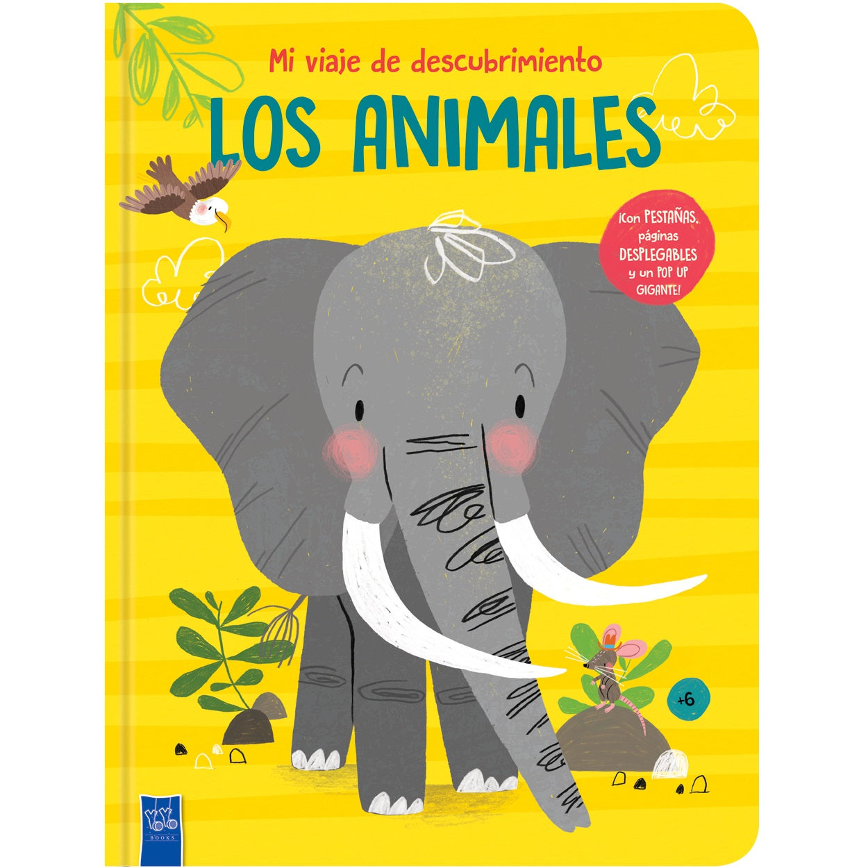 Los Animales. Mi viaje de descubrimiento Los Animales. Mi viaje de descubrimiento